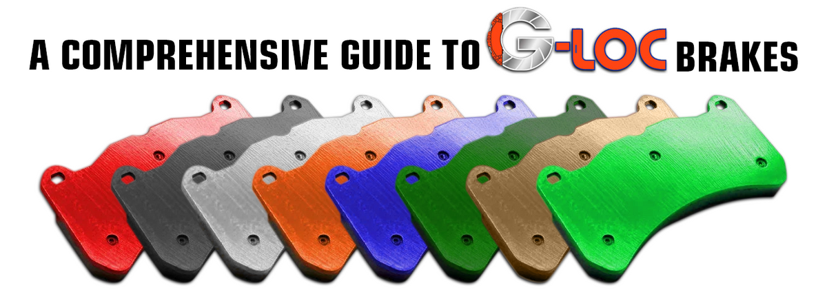 A Comprehensive Guide to G-Loc Brake Pads | Eaton Motorsports